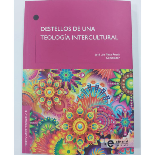 DESTELLOS DE UNA TEOLOGIA INTERCULTURAL