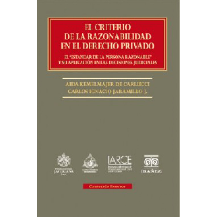 CRITERIO DE LA RAZONABILIDAD EN EL DER