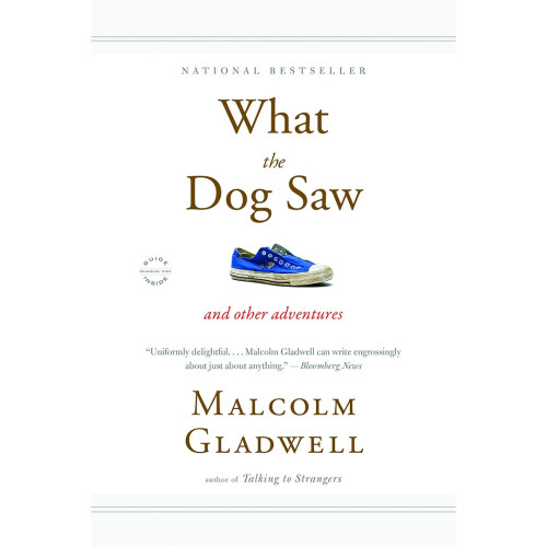 WHAT THE DOG SAW AND OTHER ADVENTURES