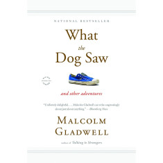 WHAT THE DOG SAW AND OTHER ADVENTURES