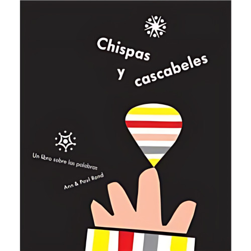 CHISPAS Y CASACABELES UN LIBRO SOBRE LAS