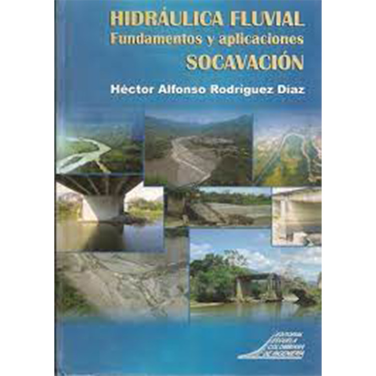 HIDRAULICA FLUVIAL FUNDAMENTOS Y APLIC