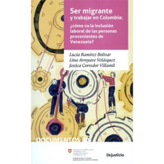 SER MIGRANTE Y TRABAJAR EN COLOMBIA