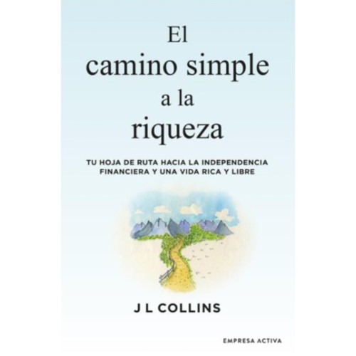 CAMINO SIMPLE A LA RIQUEZA EL