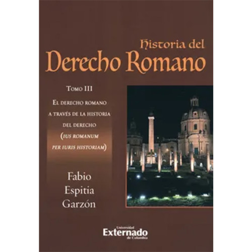 HISTORIA DEL DERECHO RO (III) D.ROMA