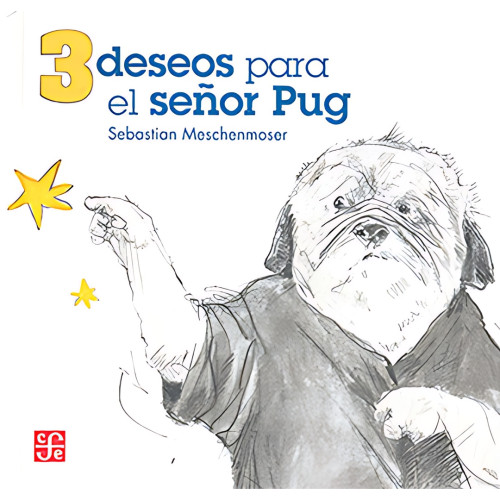 3 DESEOS PARA EL SENOR PUG