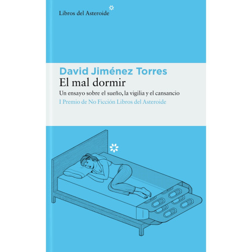 MAL DORMIR UN ENSAYO SOBRE EL SUEÑO