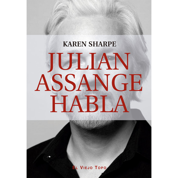 JULIAN ASSANGE HABLA