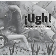 UGH UN RELATO DEL PLEISTOCENO