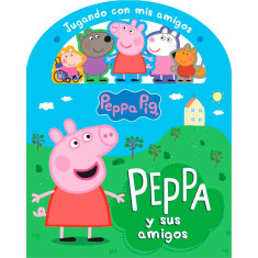 JUGANDO CON MIS AMIGOS PEPPA PIG