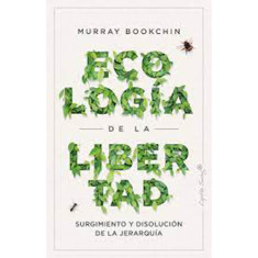 ECOLOGIA DE LA LIBERTAD SURGIMIENTO