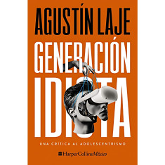 GENERACION IDIOTA