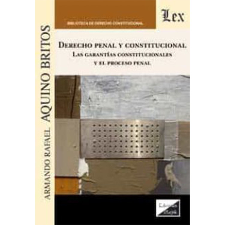 DERECHO PENAL Y CONSTITUCIONAL. LAS GA