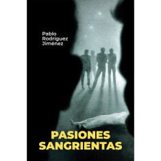 PASIONES SANGRIENTAS