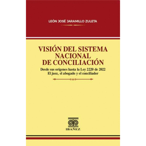 VISION DEL SISTEMA NACIONAL DE CONCILIA