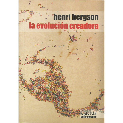 EVOLUCION CREADORA BERGSON