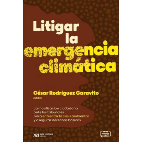 LITIGAR LA EMERGENCIA CLIMATICA LA MOVIL