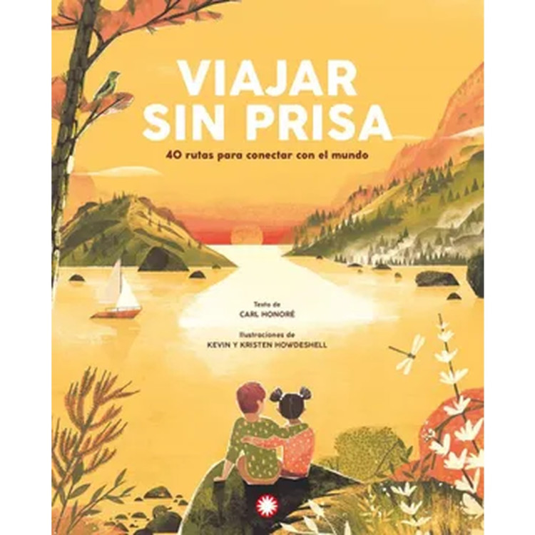 VIAJAR SIN PRISA