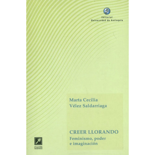 CREER LLORANDO FEMINISMO PODER