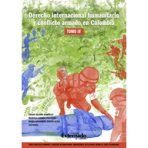 DERECHO INTERNACIONAL HUMANITARIO (IV)