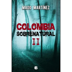 COLOMBIA SOBRENATURAL II