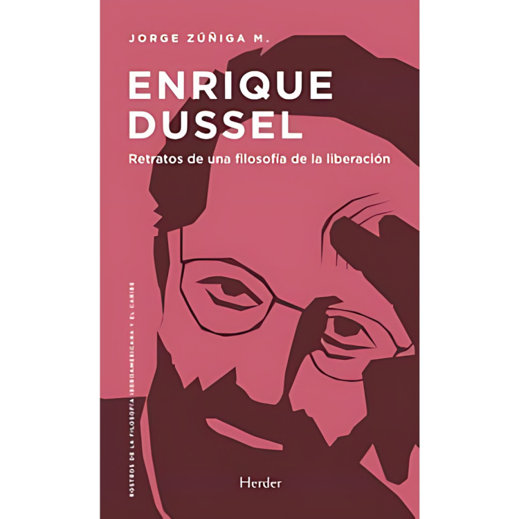 ENRIQUE DUSSEL RETRATOS DE UN