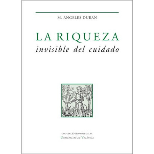 RIQUEZA INVISIBLE DEL CUIDADO