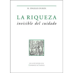 RIQUEZA INVISIBLE DEL CUIDADO