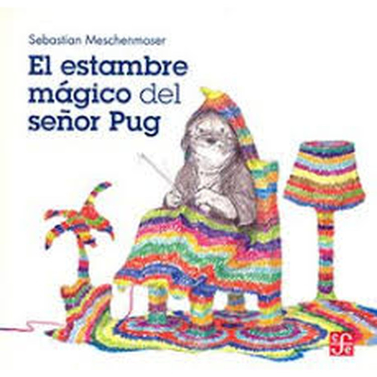 ESTAMBRE MAGICO DEL SENOR PUG EL