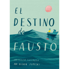 DESTINO DE FAUSTO EL UNA FABULA