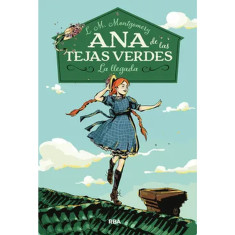 ANA DE LAS TEJAS VERDES 1. LLEGADA LA