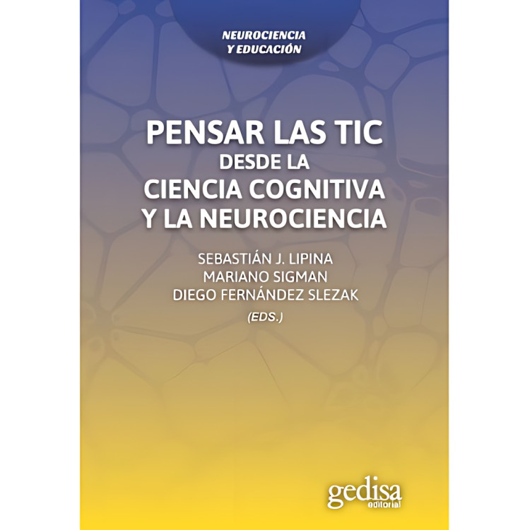 PENSAR LAS TIC DESDE LA CIENCIA COGNIT