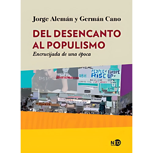 DEL DESENCANTO AL POPULISMO NVA ED