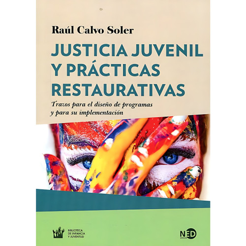 JUSTICIA JUVENIL Y PRACTICAS RESTAURATI