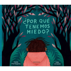 POR QUE TENEMOS MIEDO?