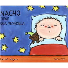 NACHO TIENE UNA PESADILLA