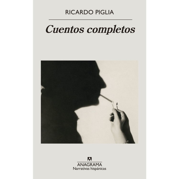 CUENTOS COMPLETOS PIGLIA