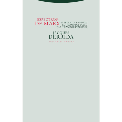 ESPECTROS DE MARX (5ª ED) EL ESTADO DE L