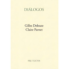 DIALOGOS DELEUZE PRETEXTOS