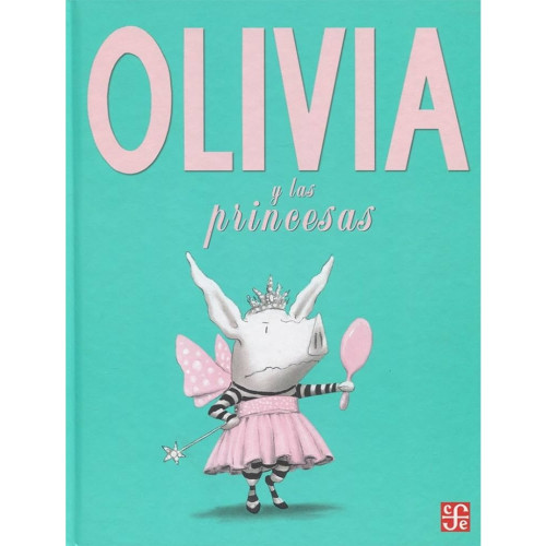 OLIVIA Y LAS PRINCESAS