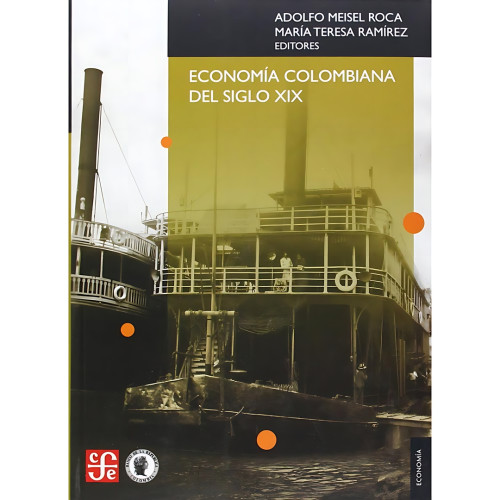 ECONOMIA COLOMBIANA DEL SIGLO XIX