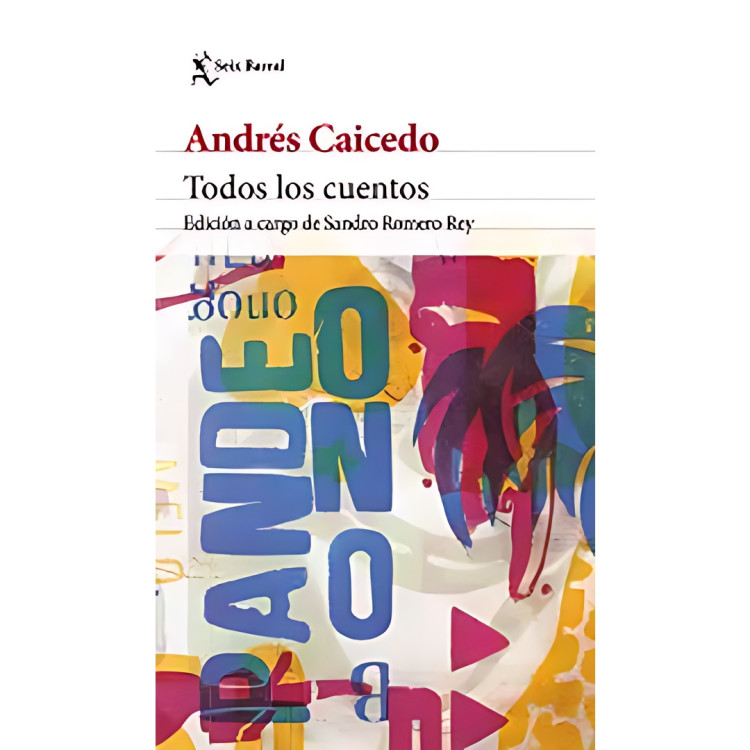 TODOS LOS CUENTOS ANDRES CAICEDO