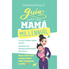 GUIA PARA UNA MAMA MILLENNIAL