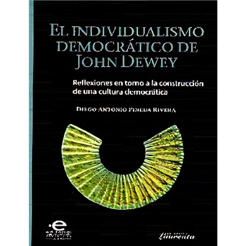 INDIVIDUALISMO DEMOCRATICO DE JOHN DEWAY