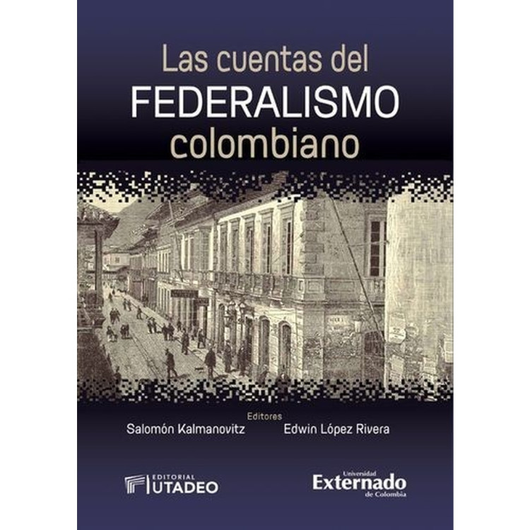 CUENTAS DEL FEDERALISMO COLOMBIANO LAS