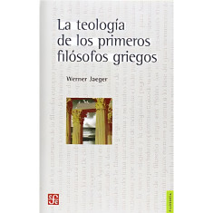 TEOLOGIA DE LOS PRIMEROS FILOSOFOC