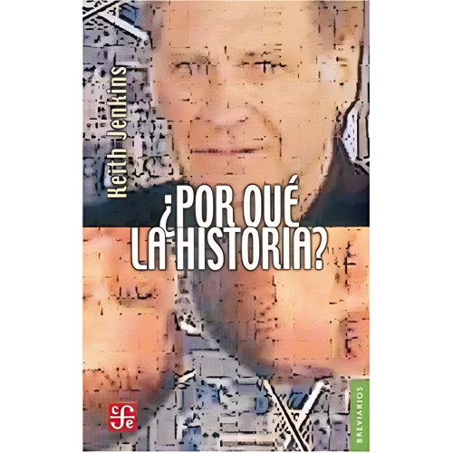 POR QUE LA HISTORIA ETICA Y POSMODERNIDA