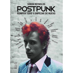 POSTPUNK ROMPER TODO Y EMPEZAR DE NUEVO