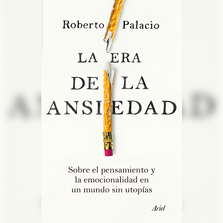 LA ERA DE LA ANSIEDAD