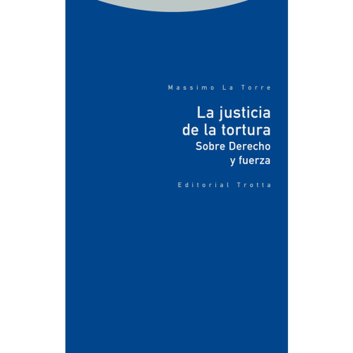 JUSTICIA DE LA TORTURA SOBRE DEREC